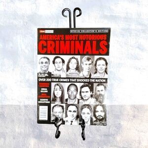 MAGAZINE CRIMES CLASSICS AMERICA'S MOST NOTORIOUS CRIMINALS SPECIAL COLLECTOR'S
